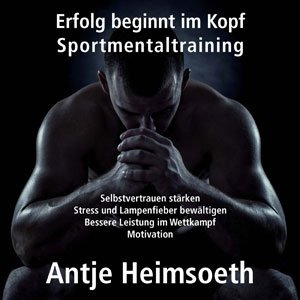 Podcast Sportmentaltraining - Antje Heimsoeth