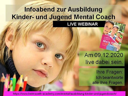 Gratis LIVE Online Infoabend Kinder- und Jugend Mental Coach
