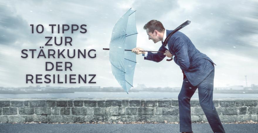 10 Tipps Zur Stärkung Der Resilienz - Heimsoeth Academy