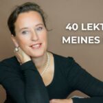 40 Lektionen meines Lebens