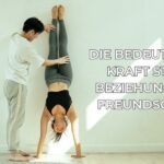 Die Bedeutung und Kraft starker Beziehungen und Freundschaften | Sportmentaltraining