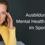 Ausbildung Mental Health Coach im Sport