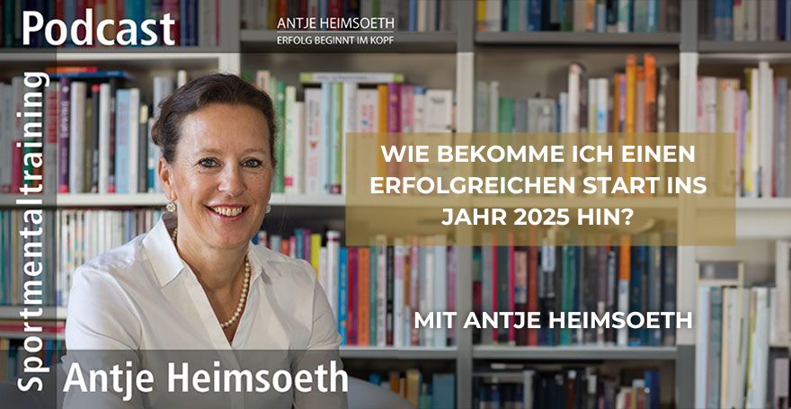 Wie bekomme ich einen erfolgreichen Start ins Jahr 2025 hin?