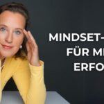 Mindset-Shifts für mehr Erfolg